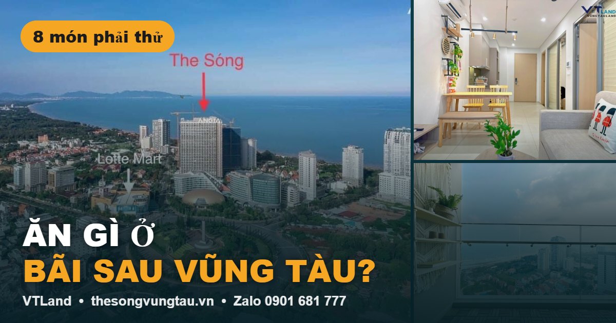Ăn Gì Ở Bãi Sau Vũng Tàu? 8 Món Nhất Định Phải Thử