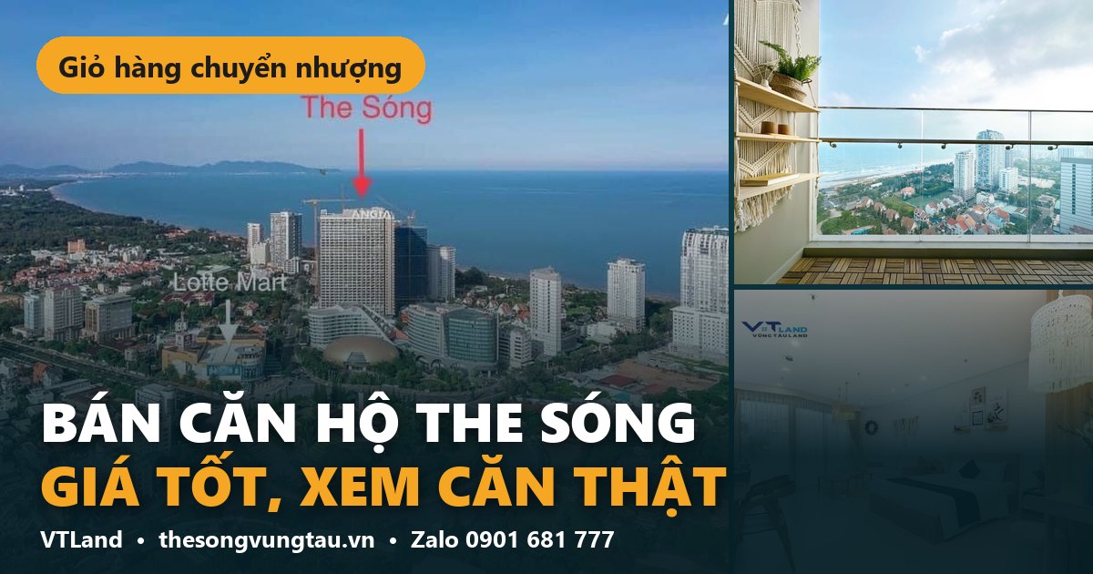 Bán căn hộ The Sóng giá tốt, xem căn thật – The Sóng Vũng Tàu VTLand