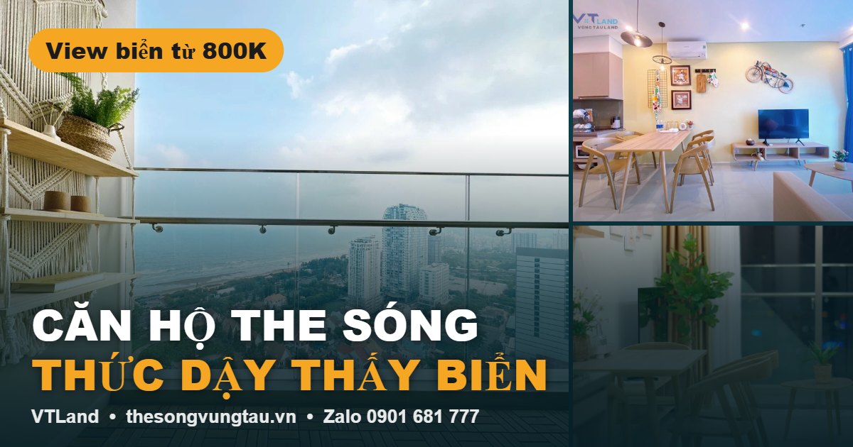 Căn hộ The Sóng thức dậy thấy biển – The Sóng Vũng Tàu VTLand