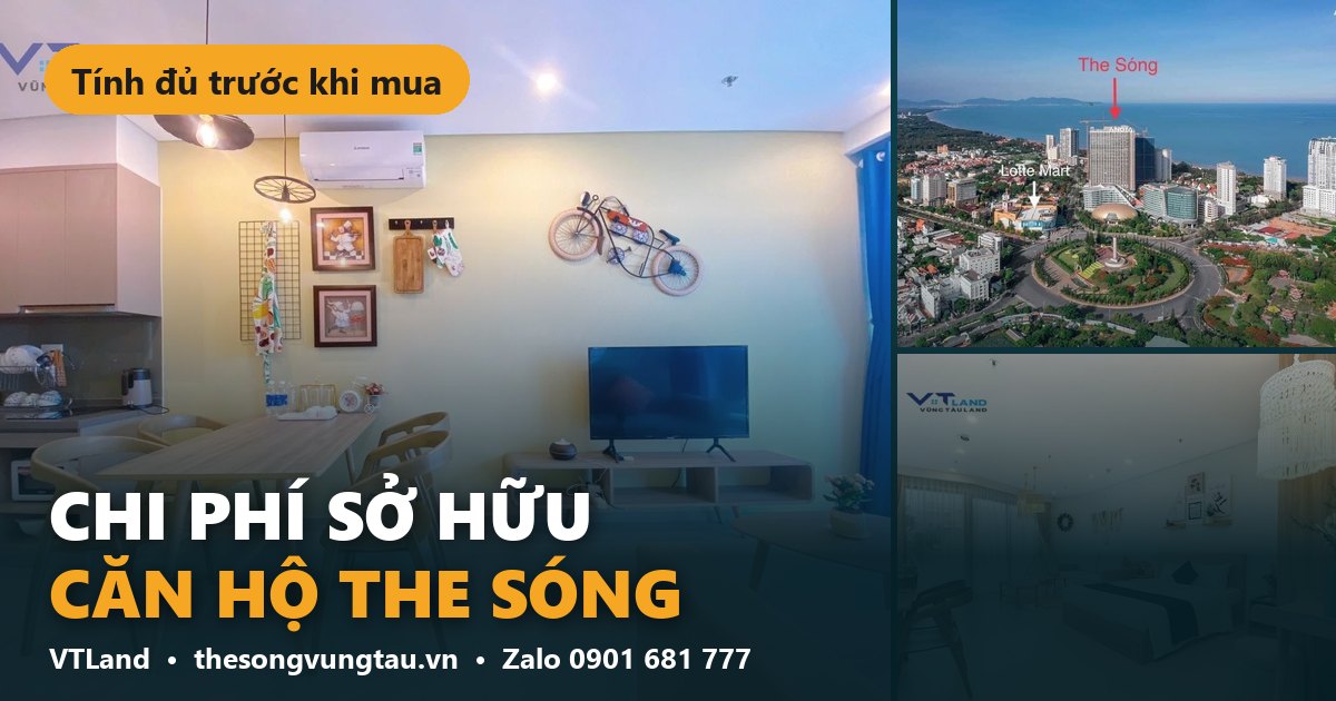Chi phí sở hữu căn hộ The Sóng – The Sóng Vũng Tàu VTLand