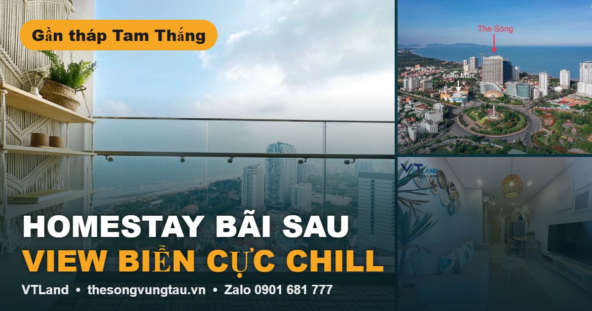 Homestay Bãi Sau Vũng Tàu View Biển: Ở Đâu Đẹp, Tiện, Gần Tháp Tam Thắng?
