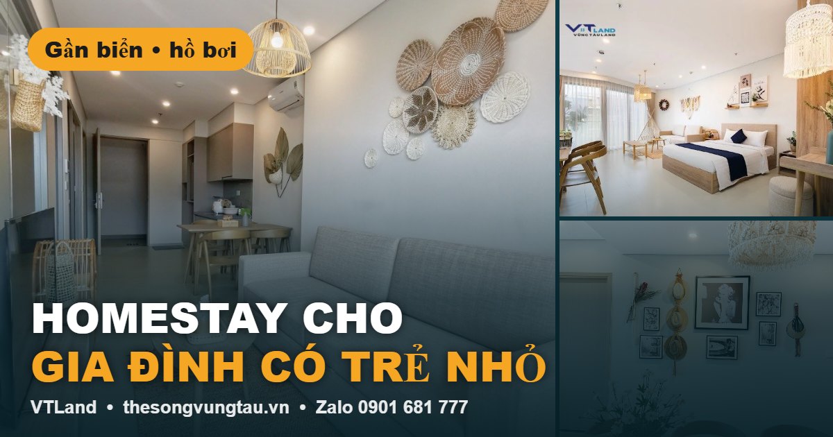 Homestay cho gia đình có trẻ nhỏ – The Sóng Vũng Tàu VTLand