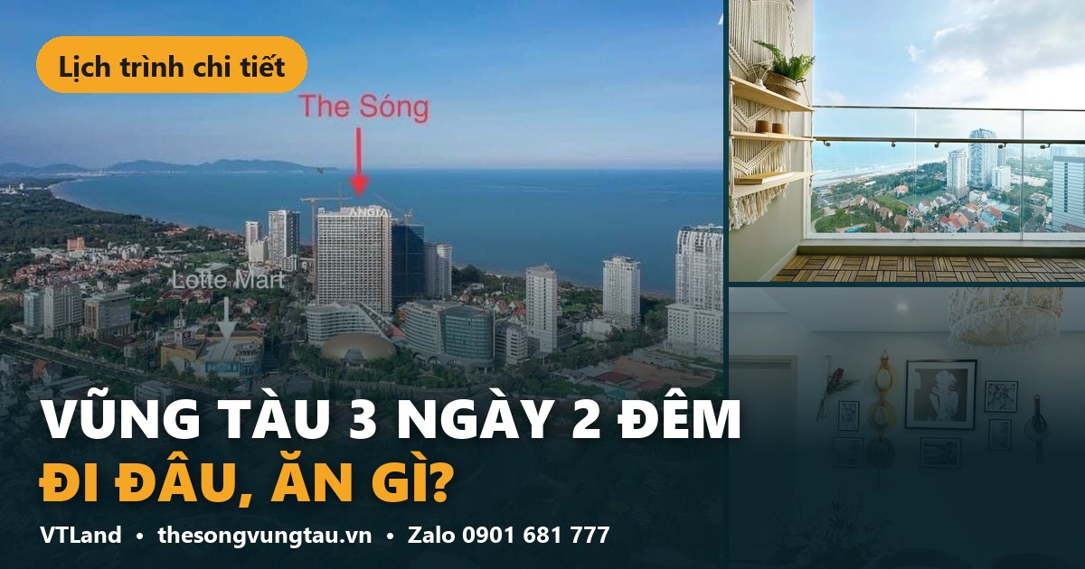 Lịch Trình Du Lịch Vũng Tàu 3 Ngày 2 Đêm: Đi Đâu, Ăn Gì, Ở Đâu