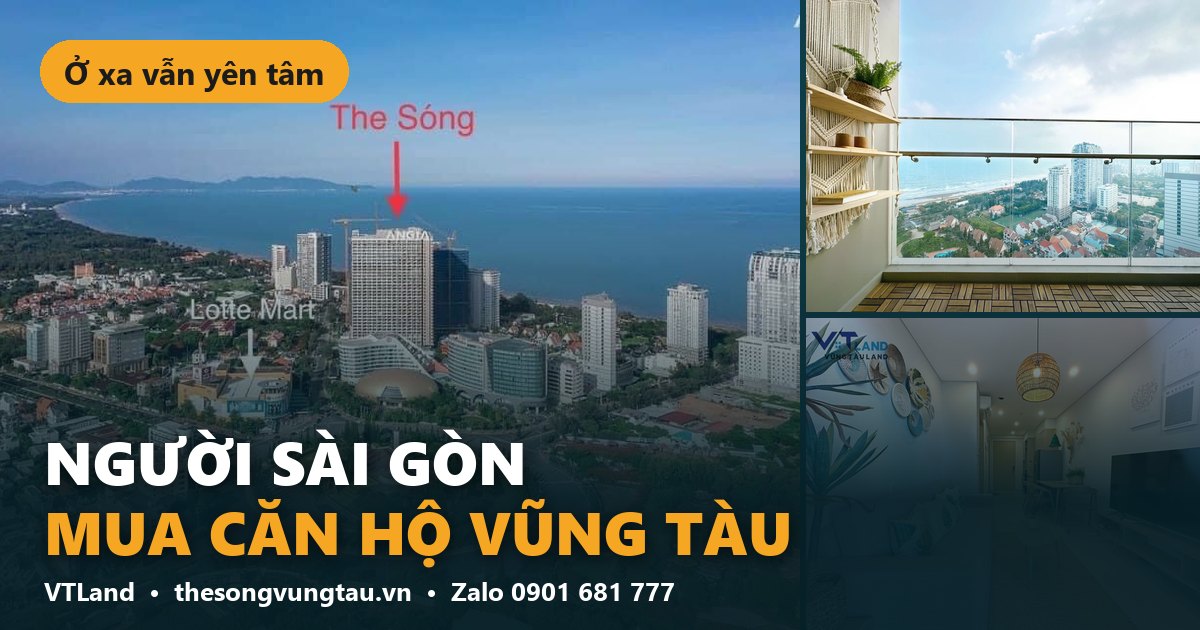 Người Sài Gòn Mua Căn Hộ Vũng Tàu: Đi Lại Thế Nào, Quản Lý Từ Xa Ra Sao?